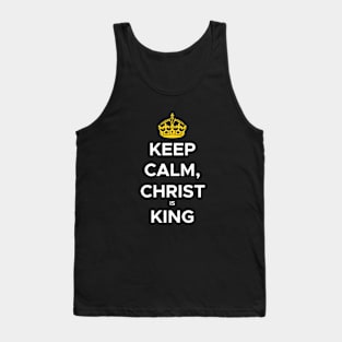 Keep calm, Christ is king, with crown and white text Tank Top